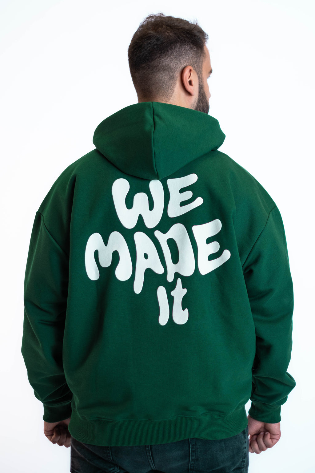 Oversized Hoodie „We made it“ - Dunkelgrün